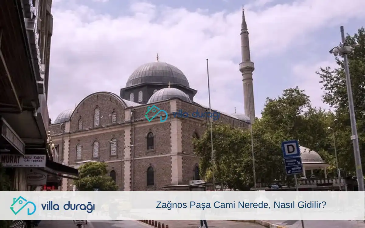 Zağnos Paşa Cami Nerede, Nasıl Gidilir?