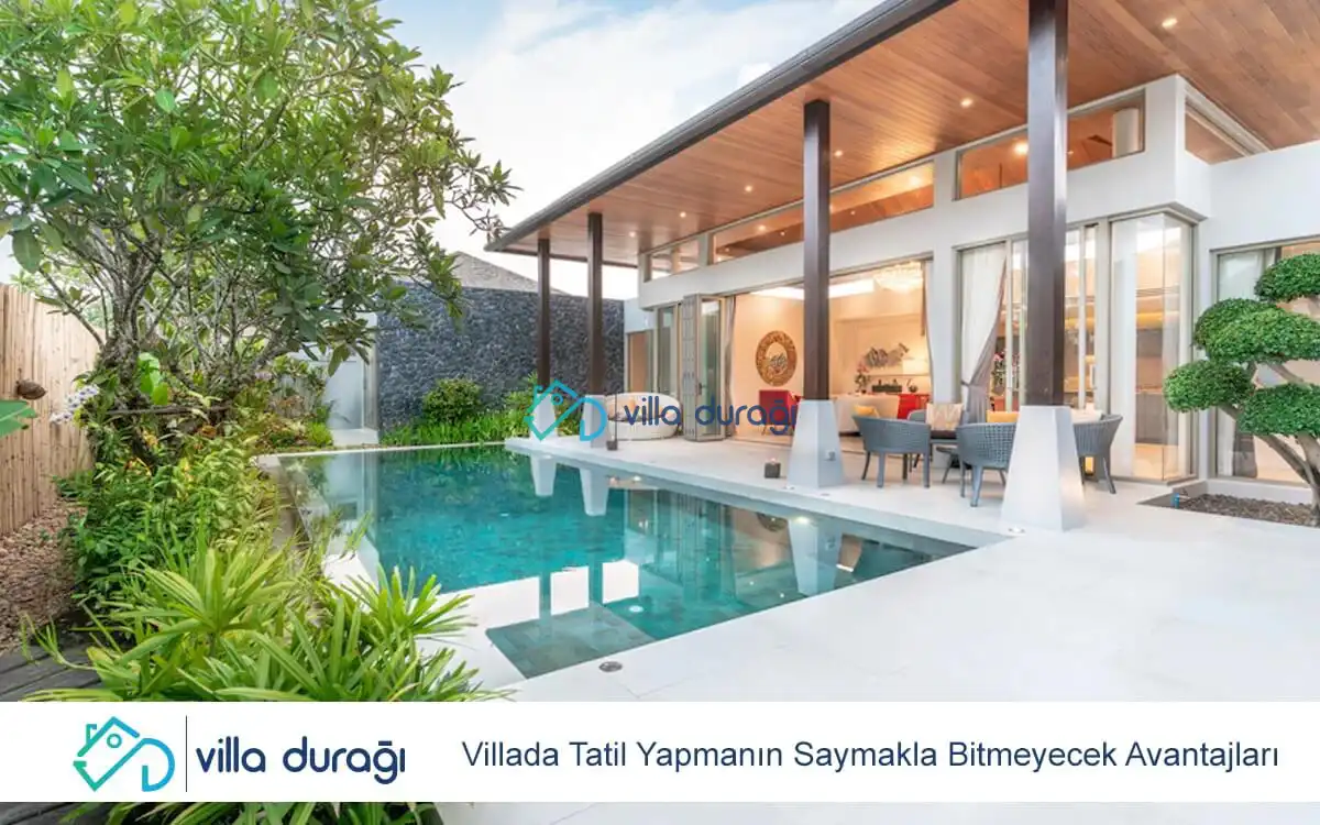Villada Tatil Yapmanın Saymakla Bitmeyecek Avantajları