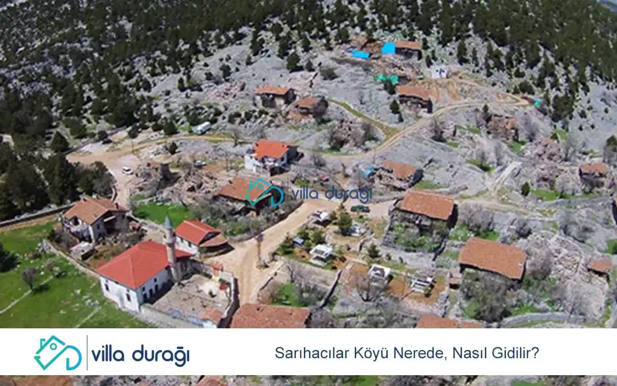 Sarıhacılar Köyü Nerede, Nasıl Gidilir?