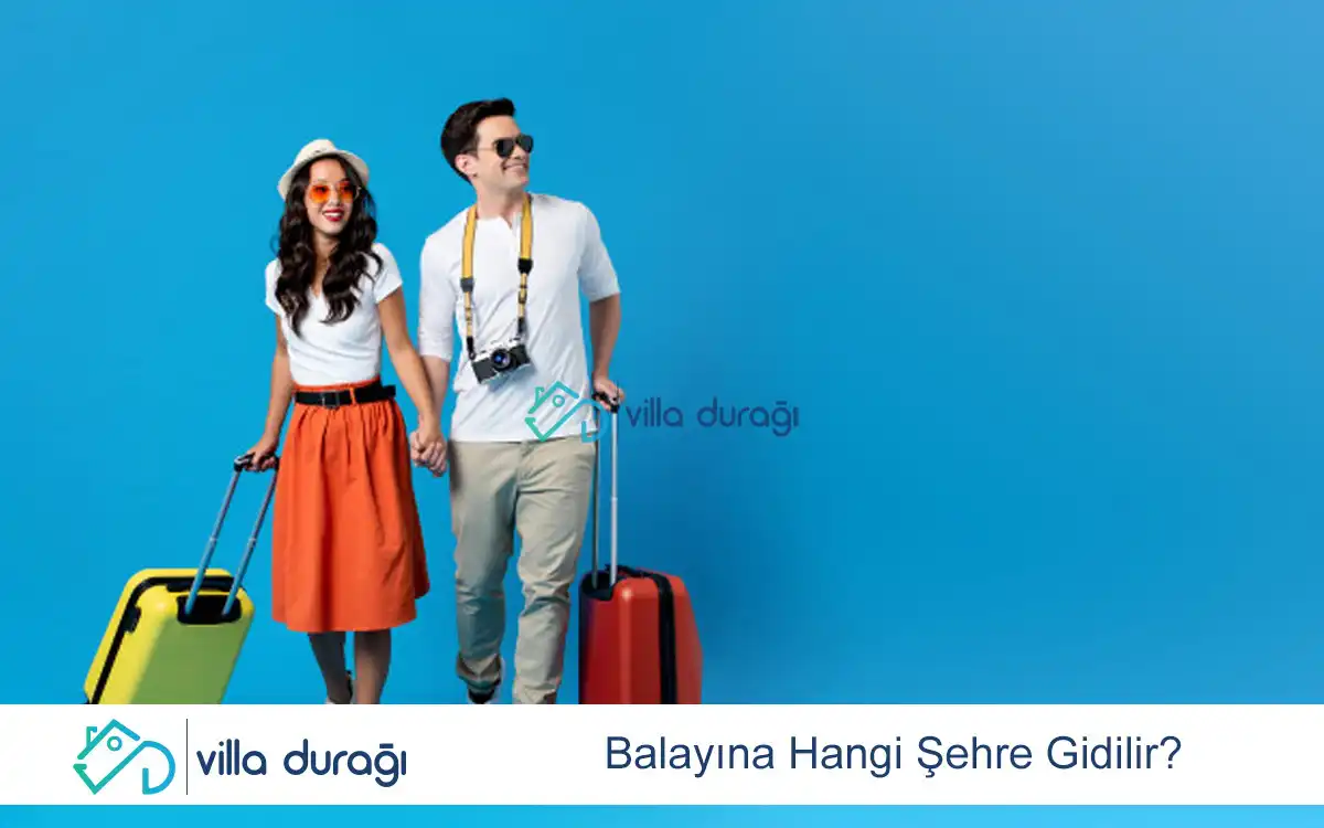 Balayına Hangi Şehre Gidilir?