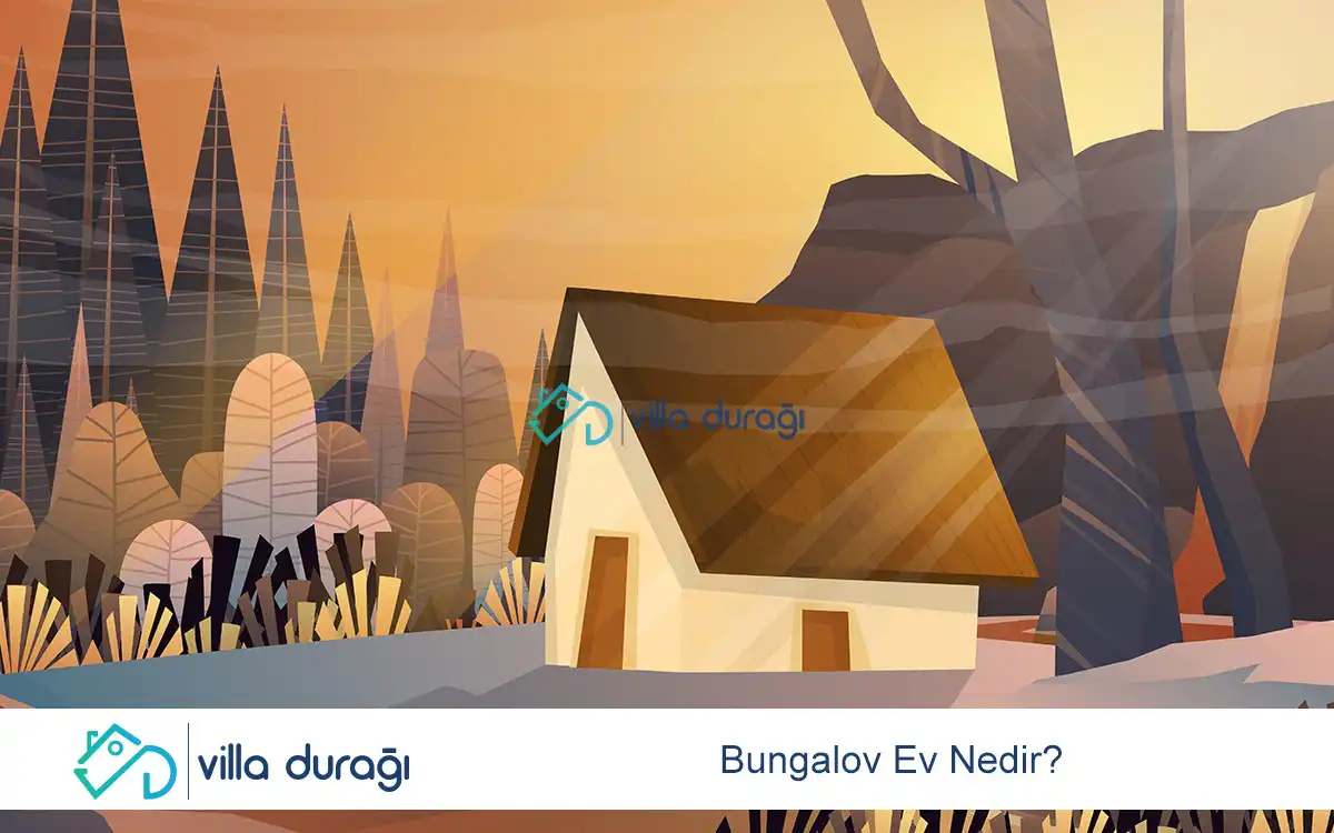 Bungalov Ev Nedir?