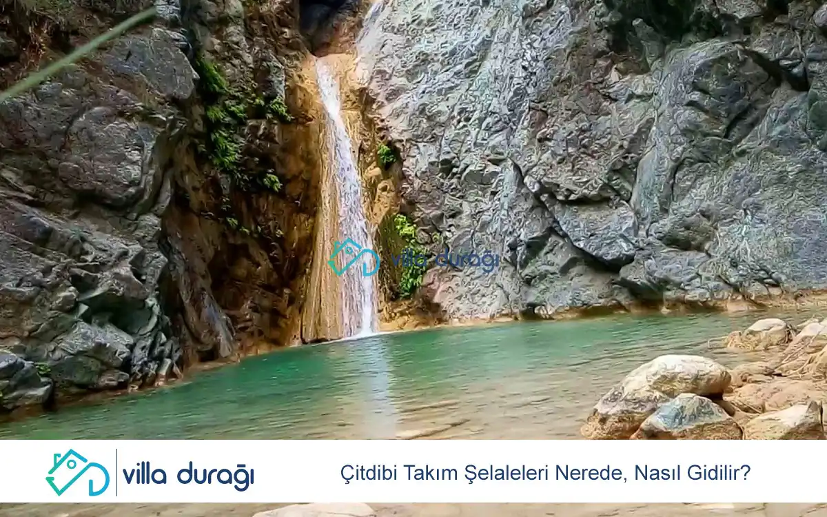 Çitdibi Takım Şelaleleri Nerede, Nasıl Gidilir?