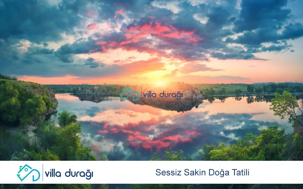 Sessiz Sakin Doğa Tatili