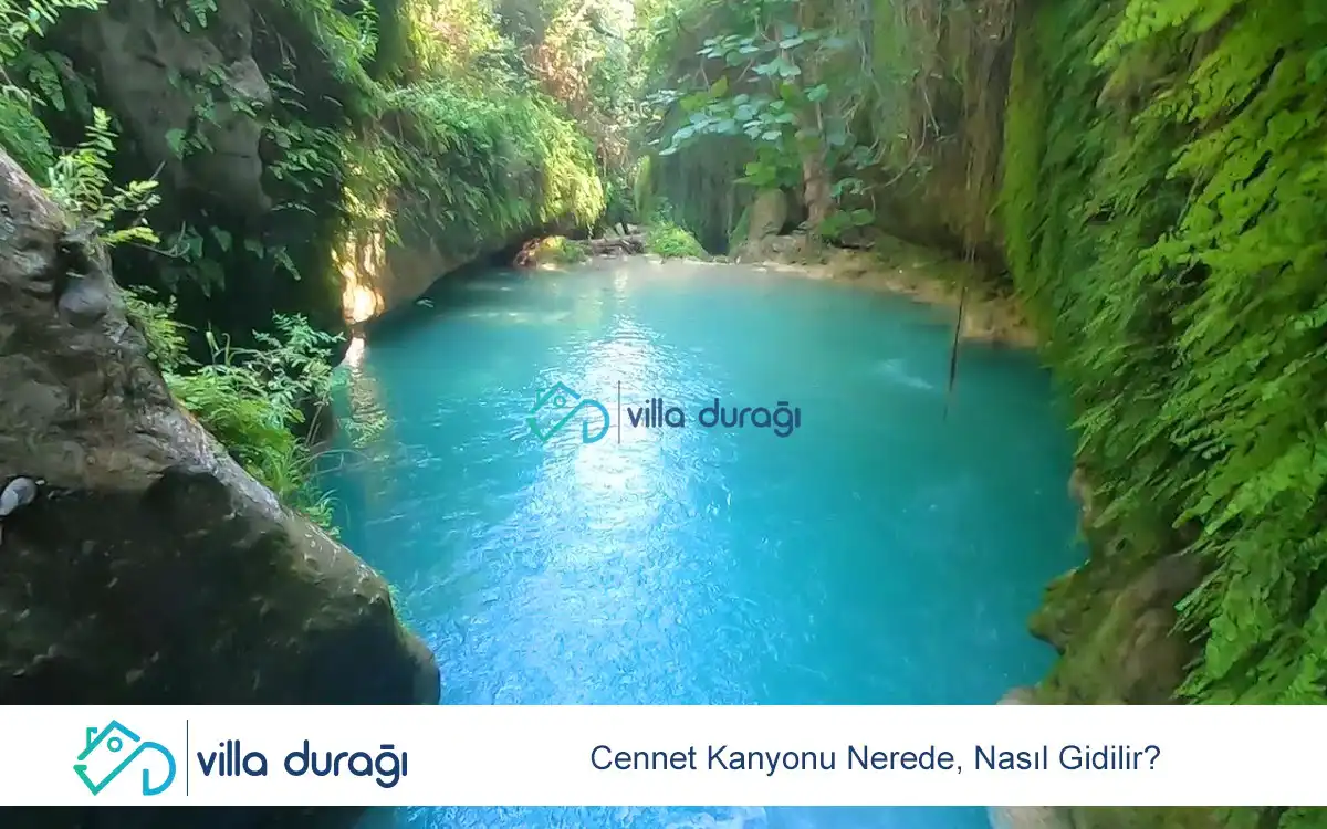 Cennet Kanyonu Nerede, Nasıl Gidilir?