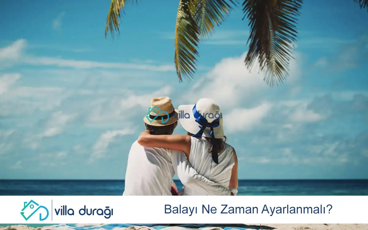 Balayı Ne Zaman Ayarlanmalı