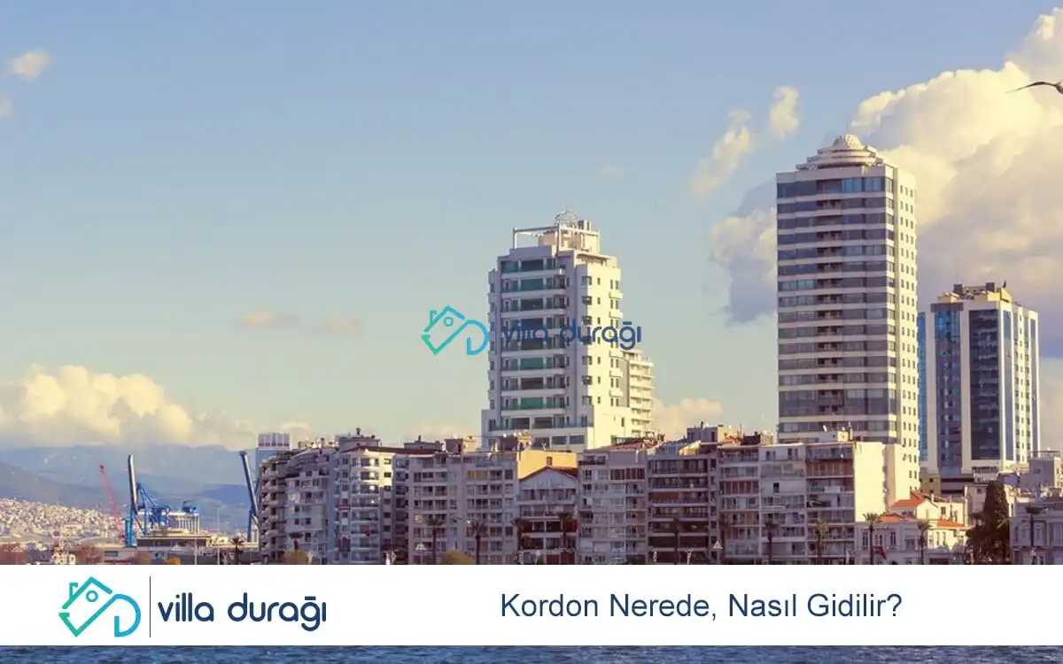 Kordon Nerede, Nasıl Gidilir?
