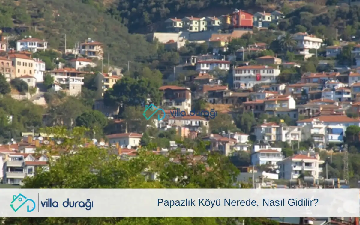 Papazlık Köyü Nerede, Nasıl Gidilir?