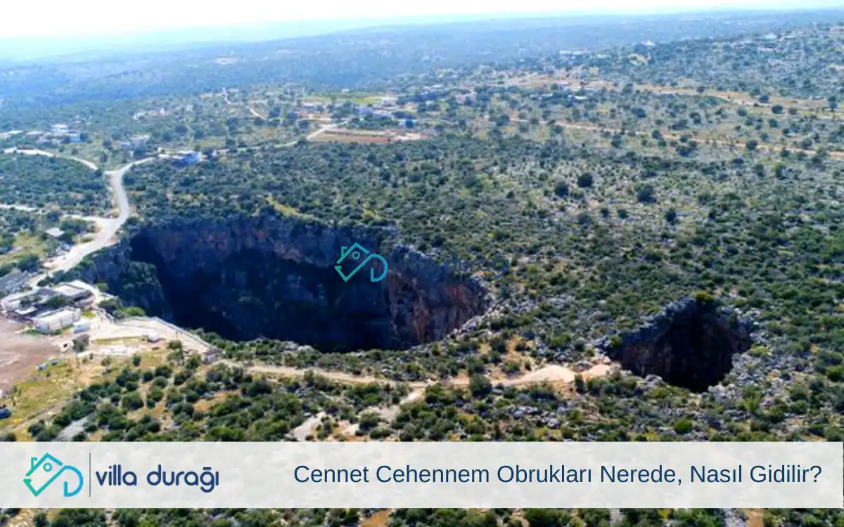 Cennet Cehennem Obrukları Nerede, Nasıl Gidilir?