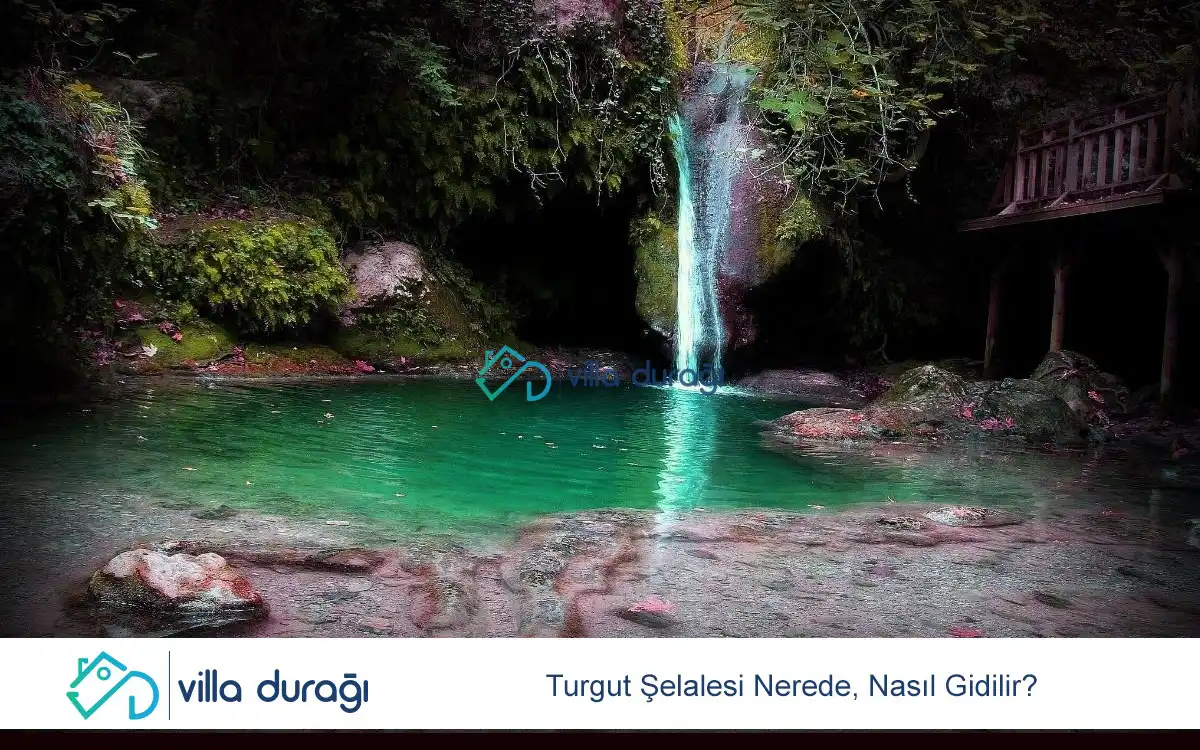 Turgut Şelalesi Nerede, Nasıl Gidilir?