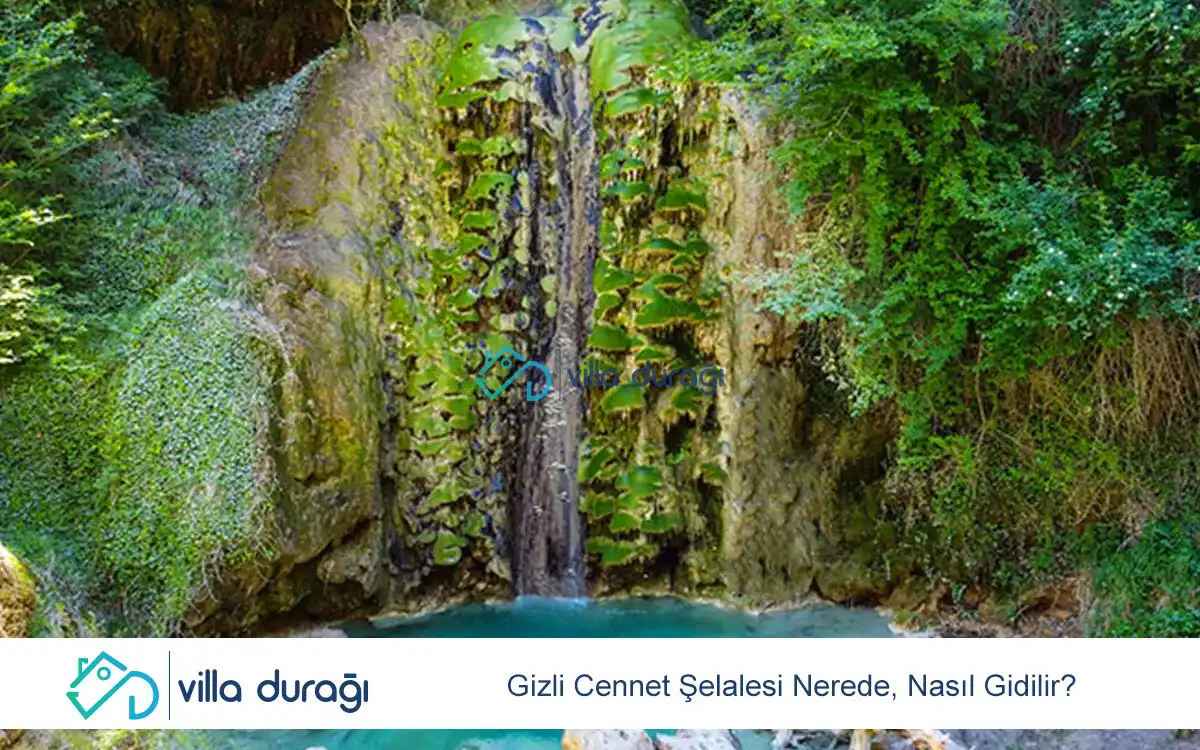 Gizli Cennet Şelalesi Nerede, Nasıl Gidilir?