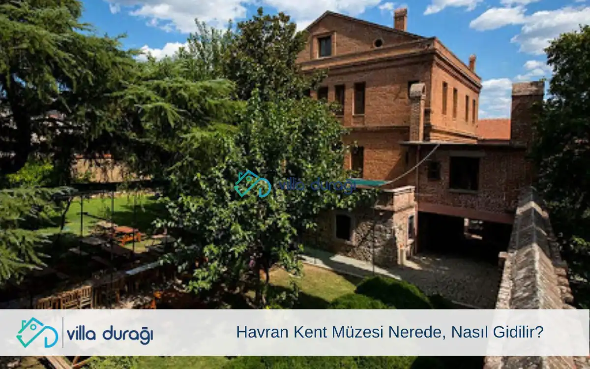 Havran Kent Müzesi Nerede, Nasıl Gidilir?