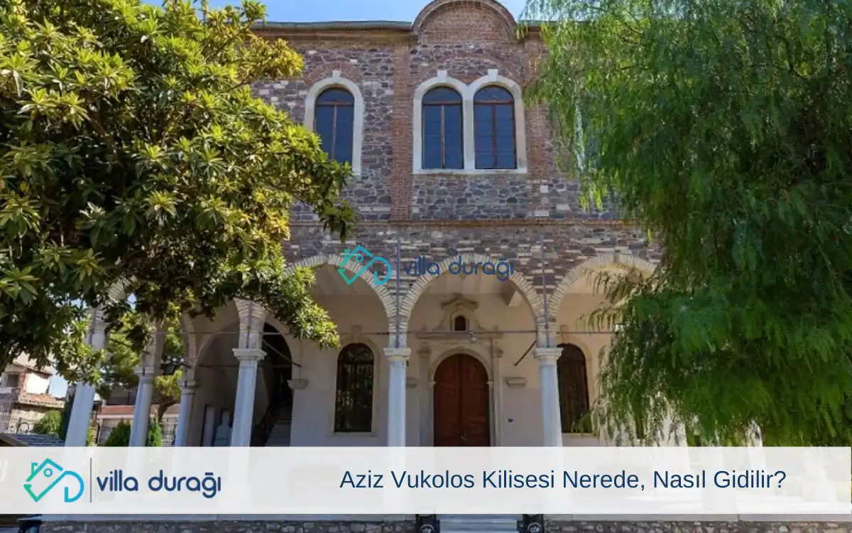 Aziz Vukolos Kilisesi Nerede, Nasıl Gidilir?