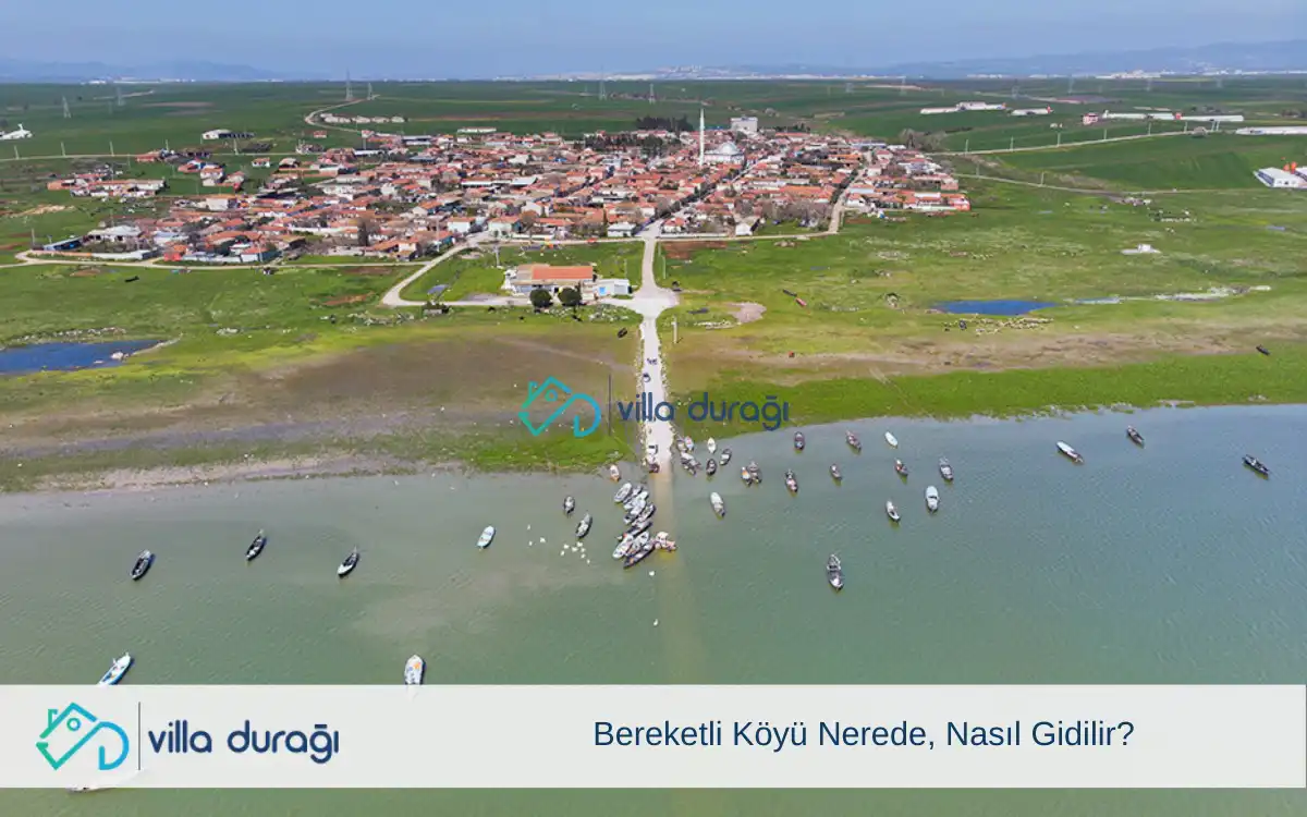 Bereketli Köyü Nerede, Nasıl Gidilir?