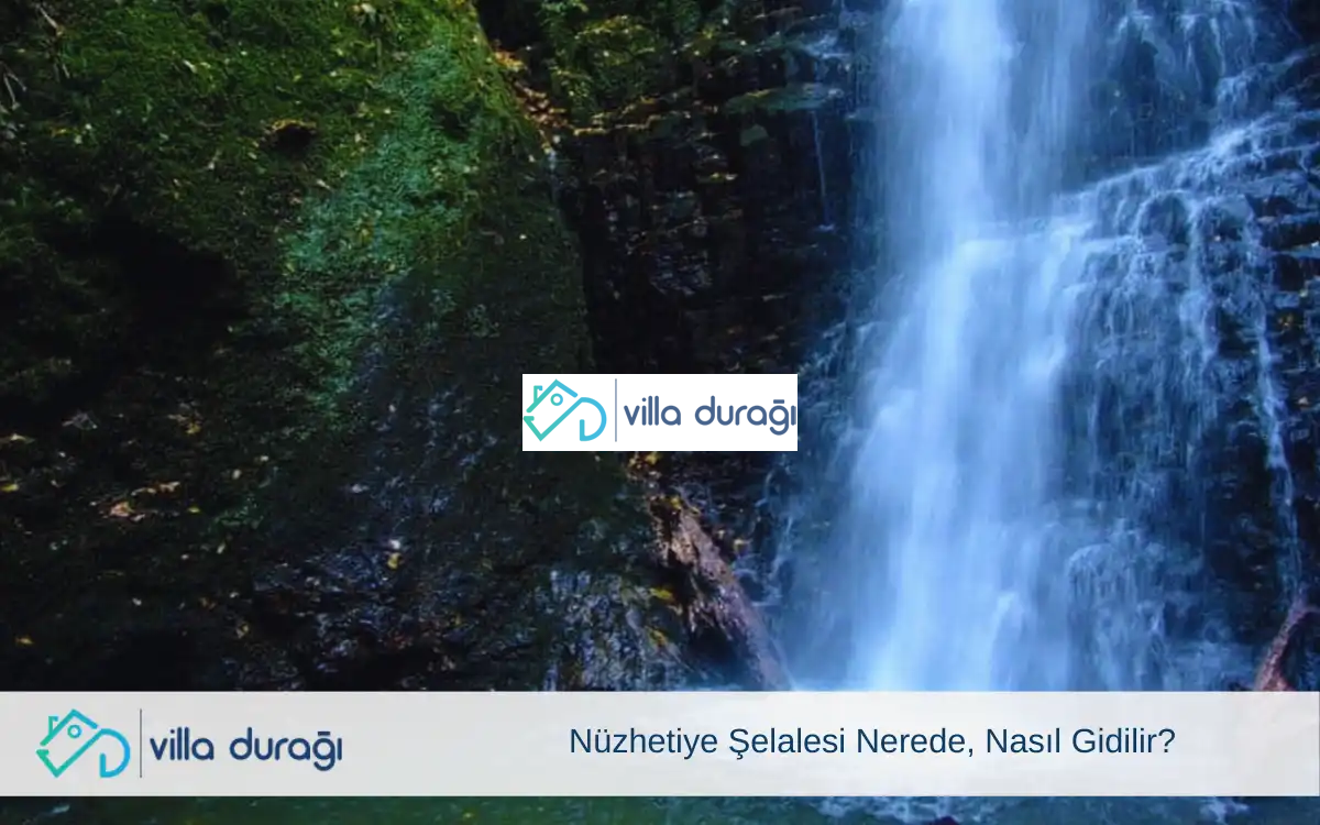 Nüzhetiye Şelalesi Nerede, Nasıl Gidilir?