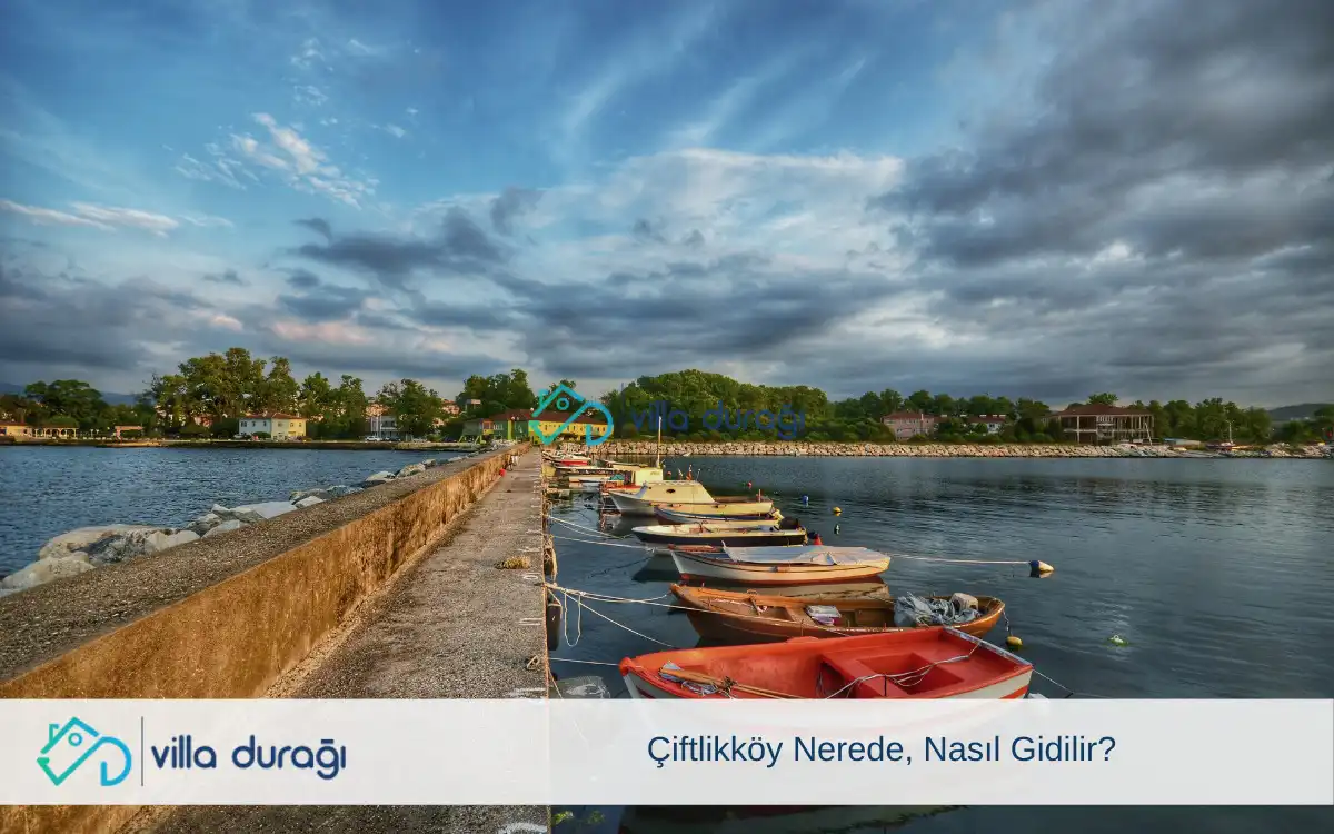 Çiftlikköy Nerede, Nasıl Gidilir?