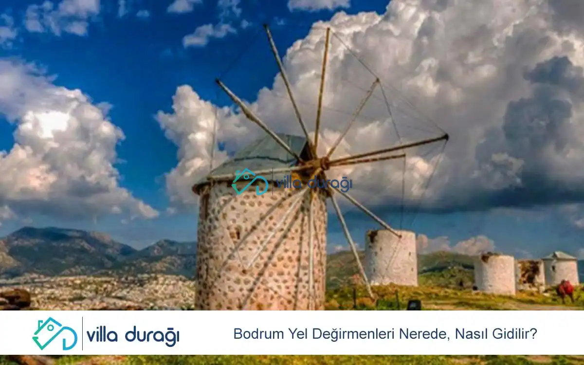 Bodrum Yel Değirmenleri Nerede, Nasıl Gidilir?