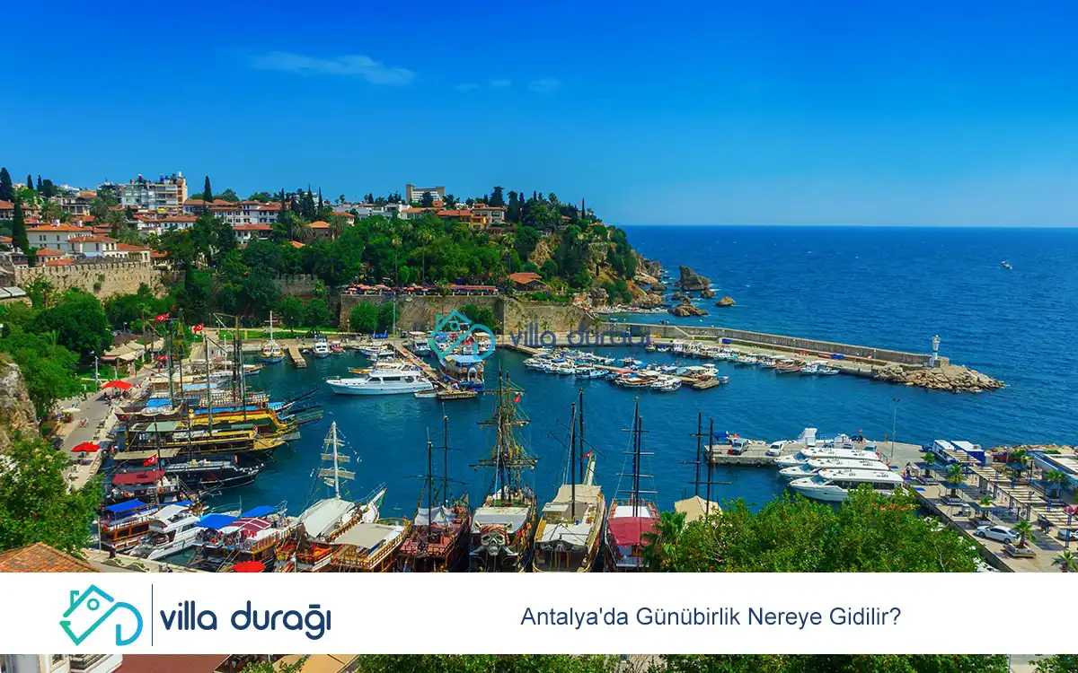 Antalya'da Günübirlik Nereye Gidilir?