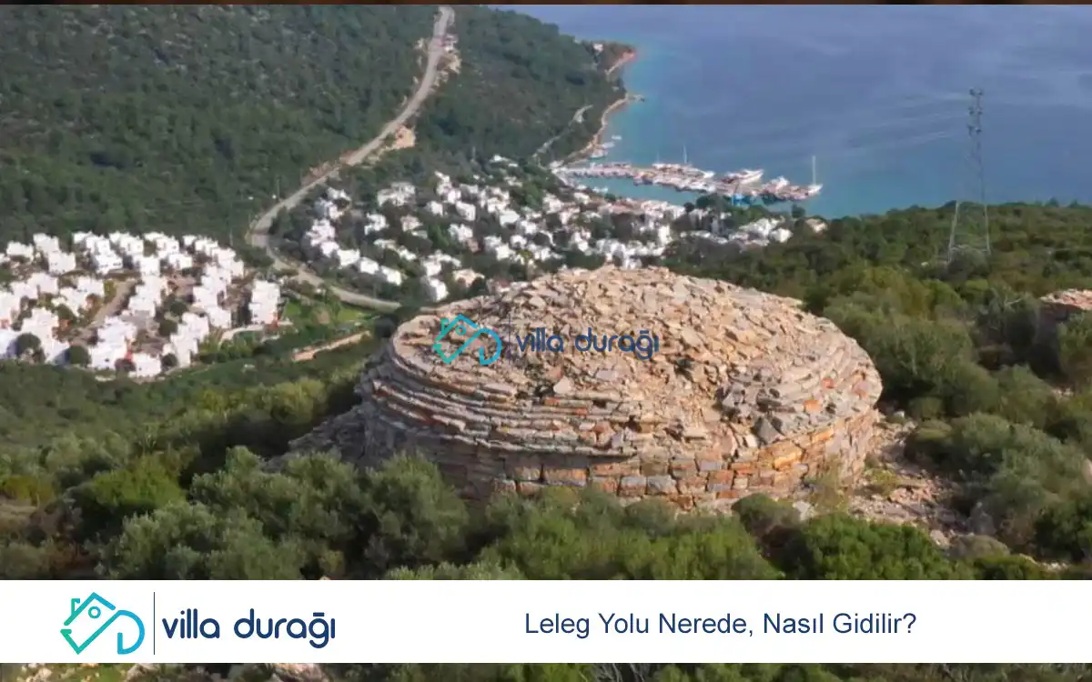 Leleg Yolu Nerede, Nasıl Gidilir?