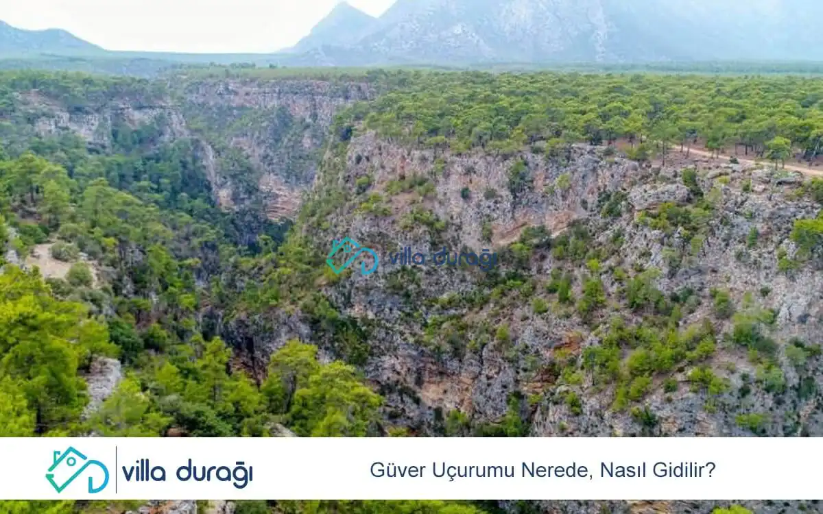 Güver Uçurumu Nerede, Nasıl Gidilir?