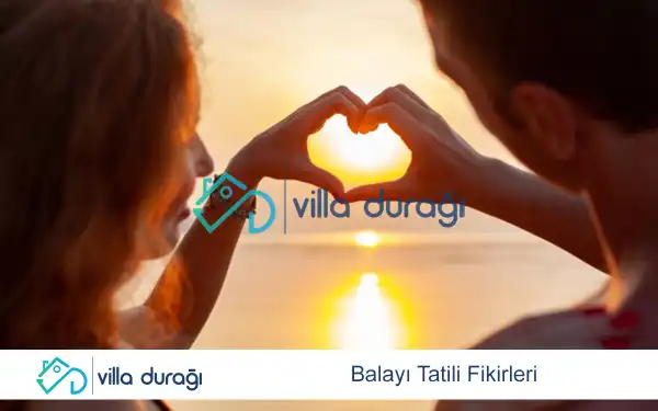Balayı Tatili Fikirleri