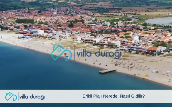 Erikli Plajı Nerede, Nasıl Gidilir?
