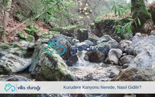 Kurudere Kanyonu Nerede, Nasıl Gidilir?