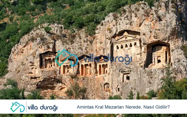 Amintas Kral Mezarları Nerede, Nasıl Gidilir?