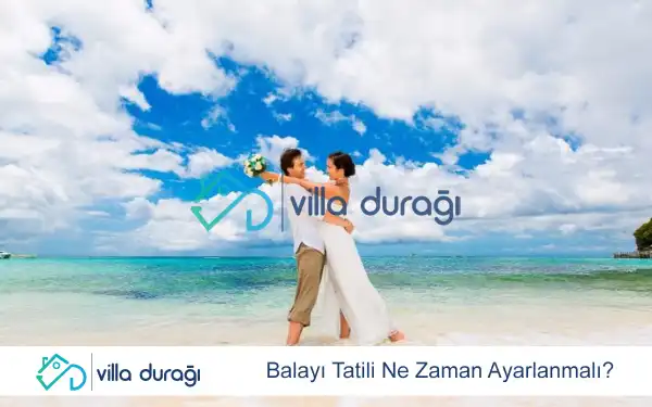 Balayı Tatili Ne Zaman Ayarlanmalı?