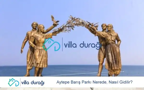 Aytepe Barış Parkı Nerede, Nasıl Gidilir?